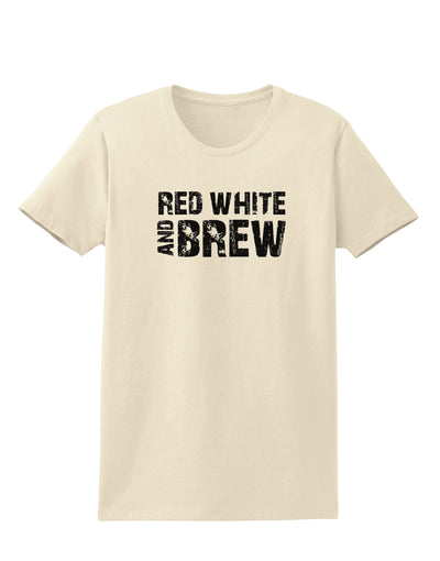 Red White and Brew Womens T-Shirt by TooLoud-Womens T-Shirt-TooLoud-Natural-X-Small-Davson Sales