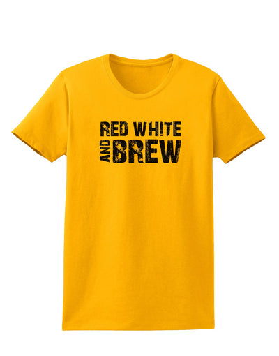 Red White and Brew Womens T-Shirt by TooLoud-Womens T-Shirt-TooLoud-Gold-X-Small-Davson Sales