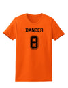 Reindeer Jersey - Dancer 8 Womens T-Shirt-Womens T-Shirt-TooLoud-Orange-X-Small-Davson Sales