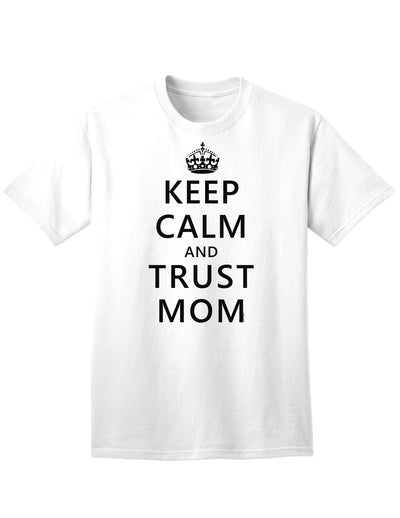 Reliable and Comfortable Adult T-Shirt: Embrace the Trustworthy Essence of Motherhood-Mens T-shirts-TooLoud-White-Small-Davson Sales