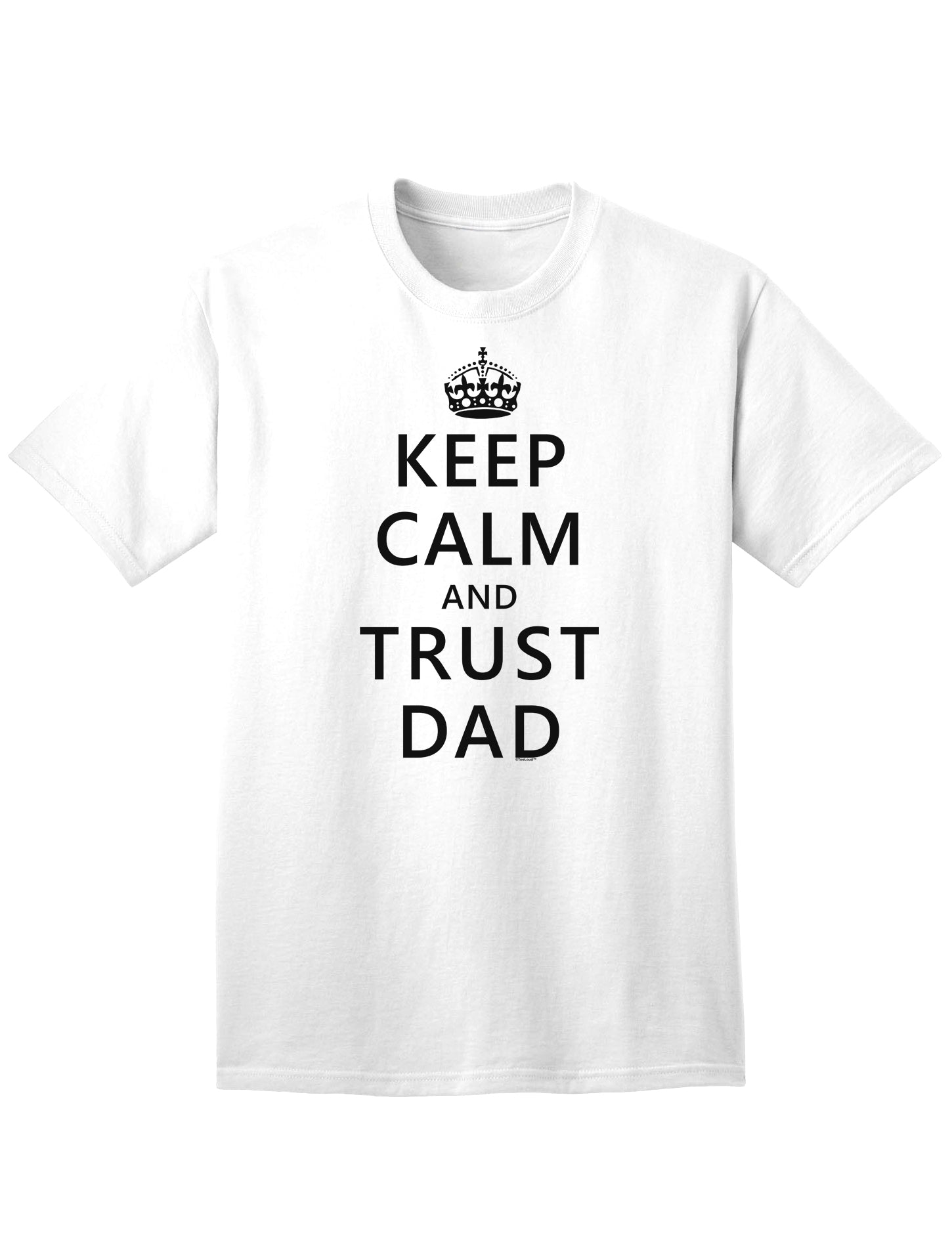 Reliable and Stylish Dad Adult T-Shirt for a Confident Look-Mens T-shirts-TooLoud-White-Small-Davson Sales