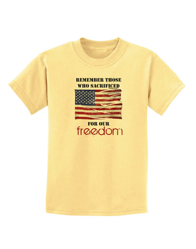 Remember - Veterans Childrens T-Shirt-Childrens T-Shirt-TooLoud-Daffodil-Yellow-X-Small-Davson Sales