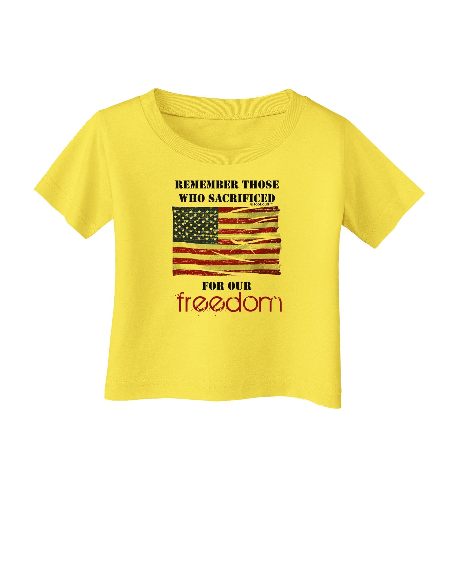 Remember - Veterans Infant T-Shirt-Infant T-Shirt-TooLoud-Yellow-06-Months-Davson Sales