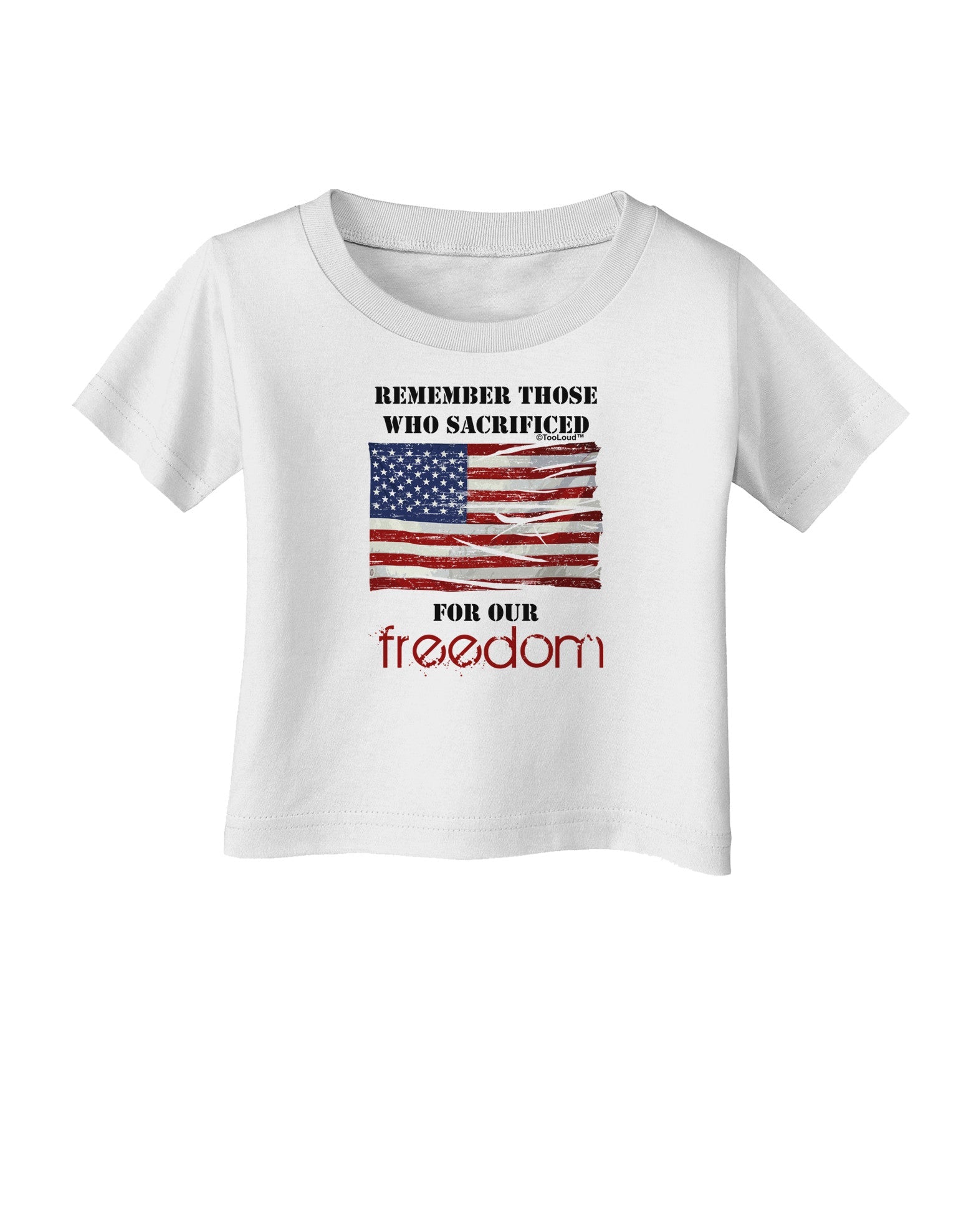 Remember - Veterans Infant T-Shirt-Infant T-Shirt-TooLoud-White-06-Months-Davson Sales