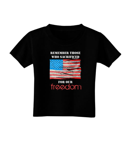 Remember - Veterans Toddler T-Shirt Dark-Toddler T-Shirt-TooLoud-Black-2T-Davson Sales