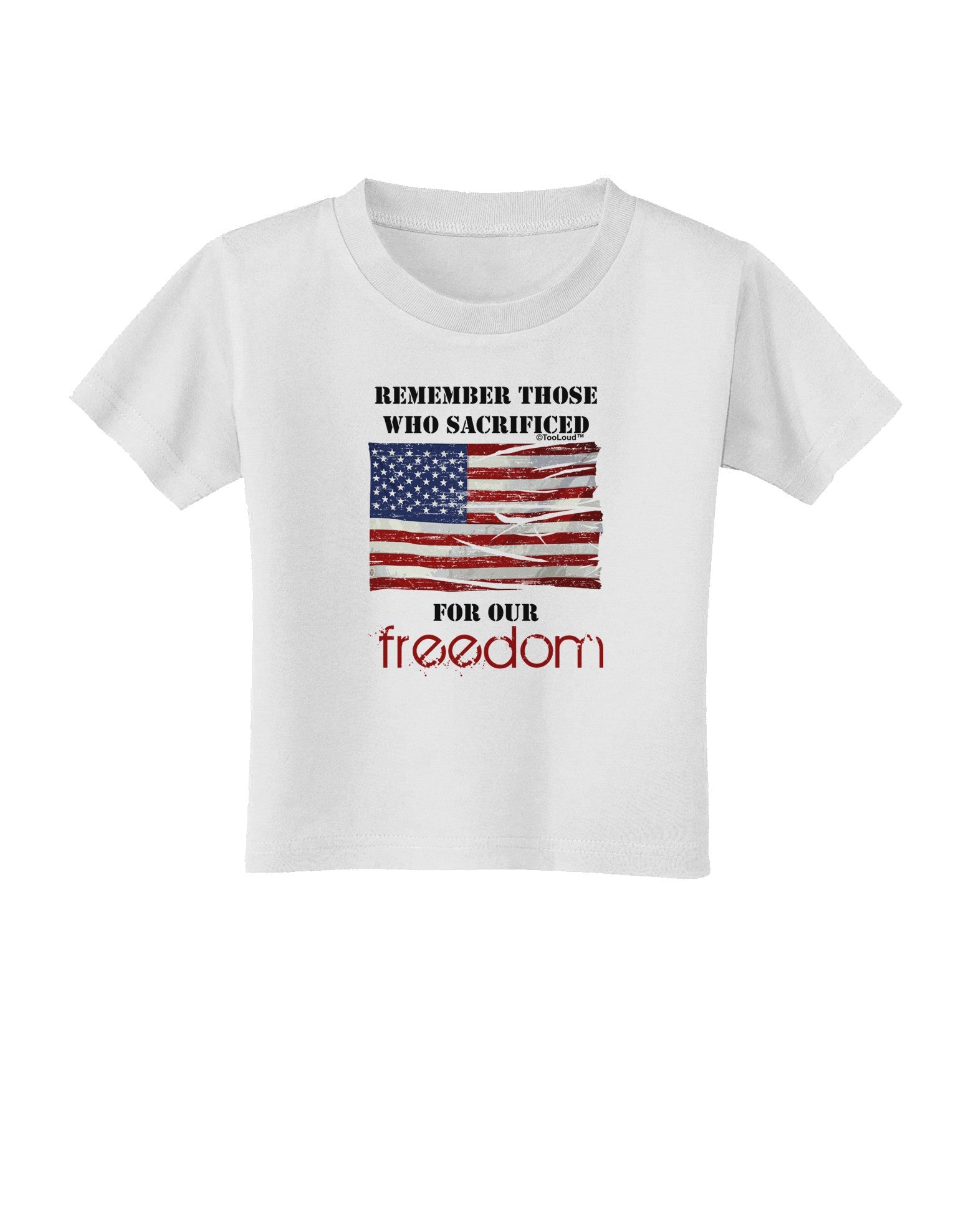 Remember - Veterans Toddler T-Shirt-Toddler T-Shirt-TooLoud-White-2T-Davson Sales