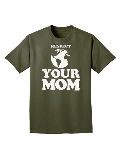 Respect Your Mom - Mother Earth Design Adult Dark T-Shirt-Mens T-Shirt-TooLoud-Military-Green-Small-Davson Sales