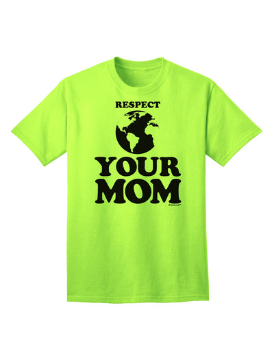 Respect Your Mom - Mother Earth Design Adult T-Shirt-Mens T-Shirt-TooLoud-Neon-Green-Small-Davson Sales