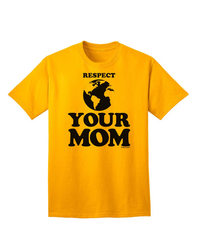 Respect Your Mom - Mother Earth Design Adult T-Shirt-Mens T-Shirt-TooLoud-Gold-Small-Davson Sales