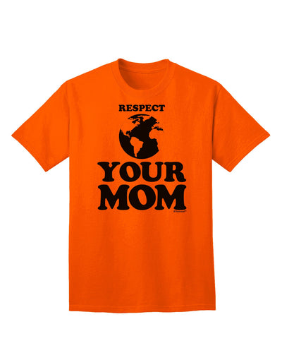 Respect Your Mom - Mother Earth Design Adult T-Shirt-Mens T-Shirt-TooLoud-Orange-Small-Davson Sales