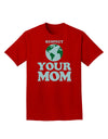 Respect Your Mom - Mother Earth Design - Color Adult Dark T-Shirt-Mens T-Shirt-TooLoud-Red-Small-Davson Sales