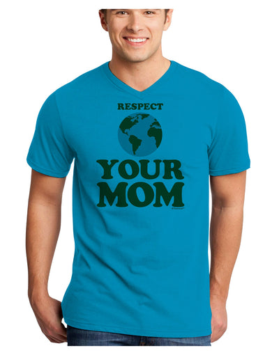Respect Your Mom - Mother Earth Design - Color Adult V-Neck T-shirt-Mens V-Neck T-Shirt-TooLoud-Turquoise-Small-Davson Sales
