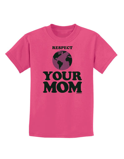 Respect Your Mom - Mother Earth Design - Color Childrens T-Shirt-Childrens T-Shirt-TooLoud-Sangria-X-Small-Davson Sales