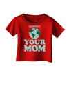 Respect Your Mom - Mother Earth Design - Color Infant T-Shirt Dark-Infant T-Shirt-TooLoud-Red-06-Months-Davson Sales