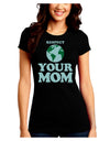 Respect Your Mom - Mother Earth Design - Color Juniors Crew Dark T-Shirt-T-Shirts Juniors Tops-TooLoud-Black-Juniors Fitted Small-Davson Sales