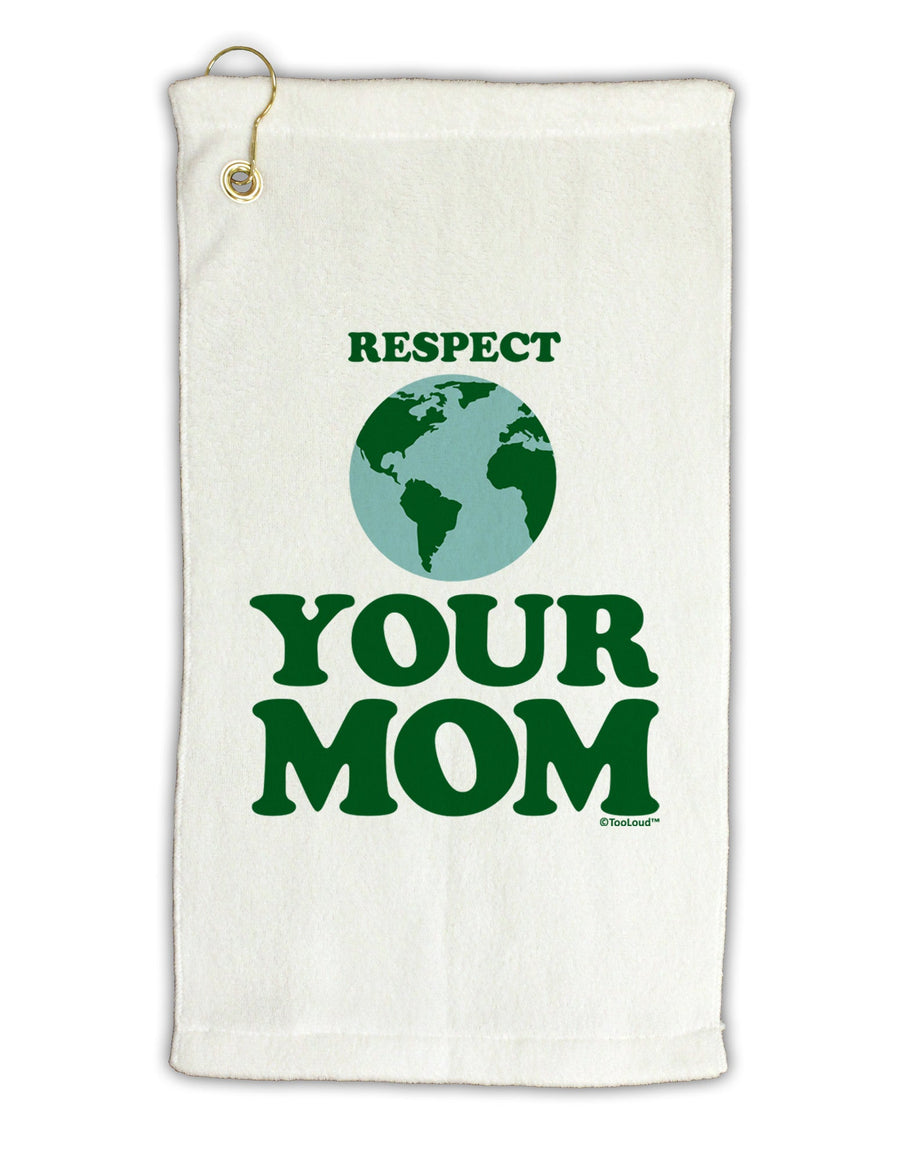 Respect Your Mom - Mother Earth Design - Color Micro Terry Gromet Golf Towel 16 x 25 inch-Golf Towel-TooLoud-White-Davson Sales