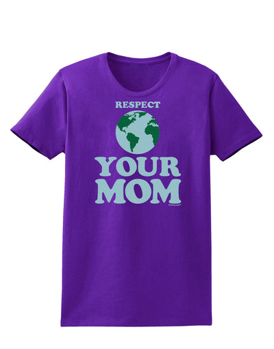 Respect Your Mom - Mother Earth Design - Color Womens Dark T-Shirt-TooLoud-Purple-X-Small-Davson Sales