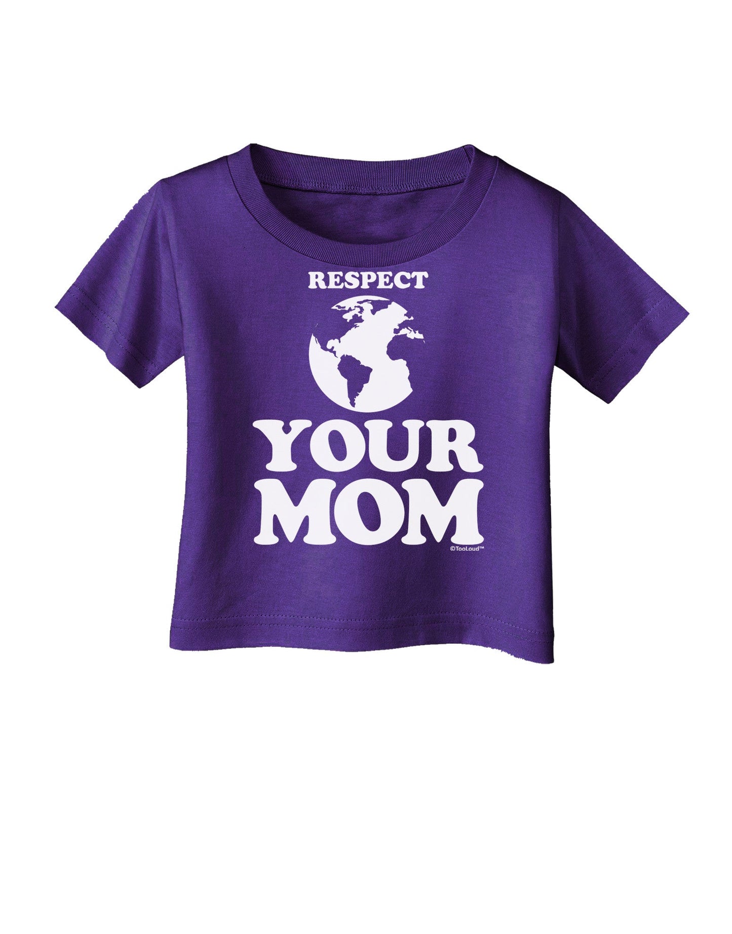 Respect Your Mom - Mother Earth Design Infant T-Shirt Dark-Infant T-Shirt-TooLoud-Purple-06-Months-Davson Sales