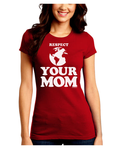 Respect Your Mom - Mother Earth Design Juniors Crew Dark T-Shirt-T-Shirts Juniors Tops-TooLoud-Red-Juniors Fitted Small-Davson Sales