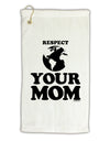 Respect Your Mom - Mother Earth Design Micro Terry Gromet Golf Towel 16 x 25 inch-Golf Towel-TooLoud-White-Davson Sales