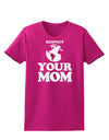 Respect Your Mom - Mother Earth Design Womens Dark T-Shirt-TooLoud-Hot-Pink-Small-Davson Sales