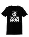 Respect Your Mom - Mother Earth Design Womens Dark T-Shirt-TooLoud-Black-X-Small-Davson Sales