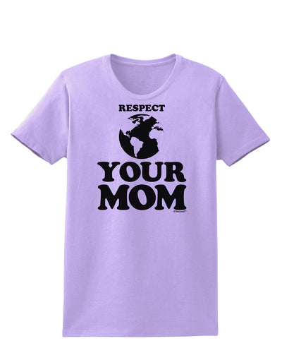 Respect Your Mom - Mother Earth Design Womens T-Shirt-Womens T-Shirt-TooLoud-Lavender-X-Small-Davson Sales