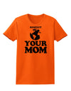 Respect Your Mom - Mother Earth Design Womens T-Shirt-Womens T-Shirt-TooLoud-Orange-X-Small-Davson Sales