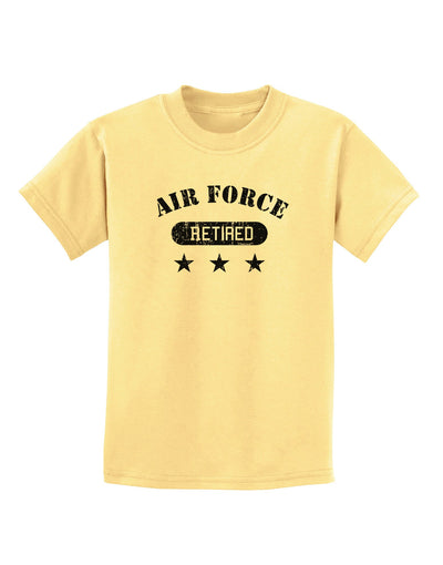 Retired Air Force Childrens T-Shirt-Childrens T-Shirt-TooLoud-Daffodil-Yellow-X-Small-Davson Sales