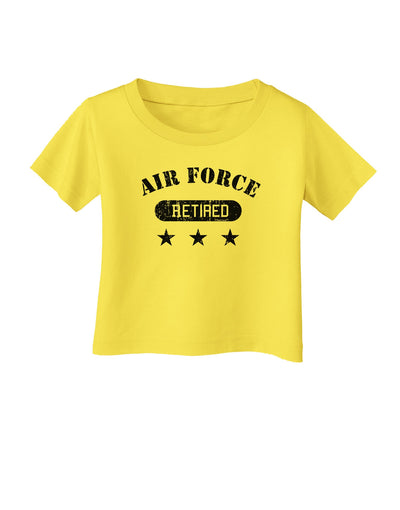 Retired Air Force Infant T-Shirt-Infant T-Shirt-TooLoud-Yellow-06-Months-Davson Sales