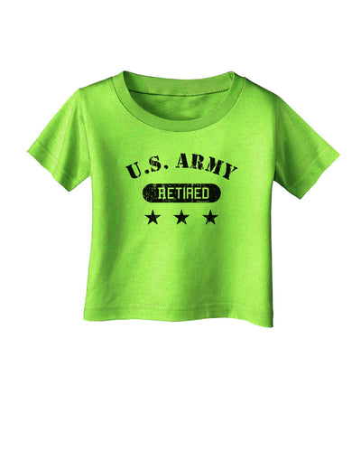 Retired Army Infant T-Shirt-Infant T-Shirt-TooLoud-Lime-Green-06-Months-Davson Sales