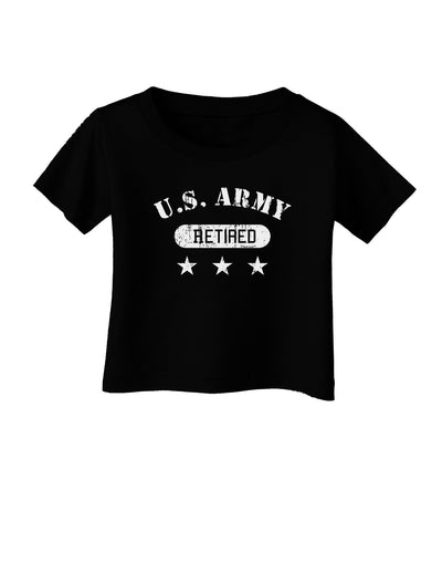 Retired Army Infant T-Shirt Dark-Infant T-Shirt-TooLoud-Black-06-Months-Davson Sales