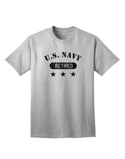 Retired Navy Adult T-Shirt: Commemorative Edition for Veterans-Mens T-shirts-TooLoud-AshGray-Small-Davson Sales