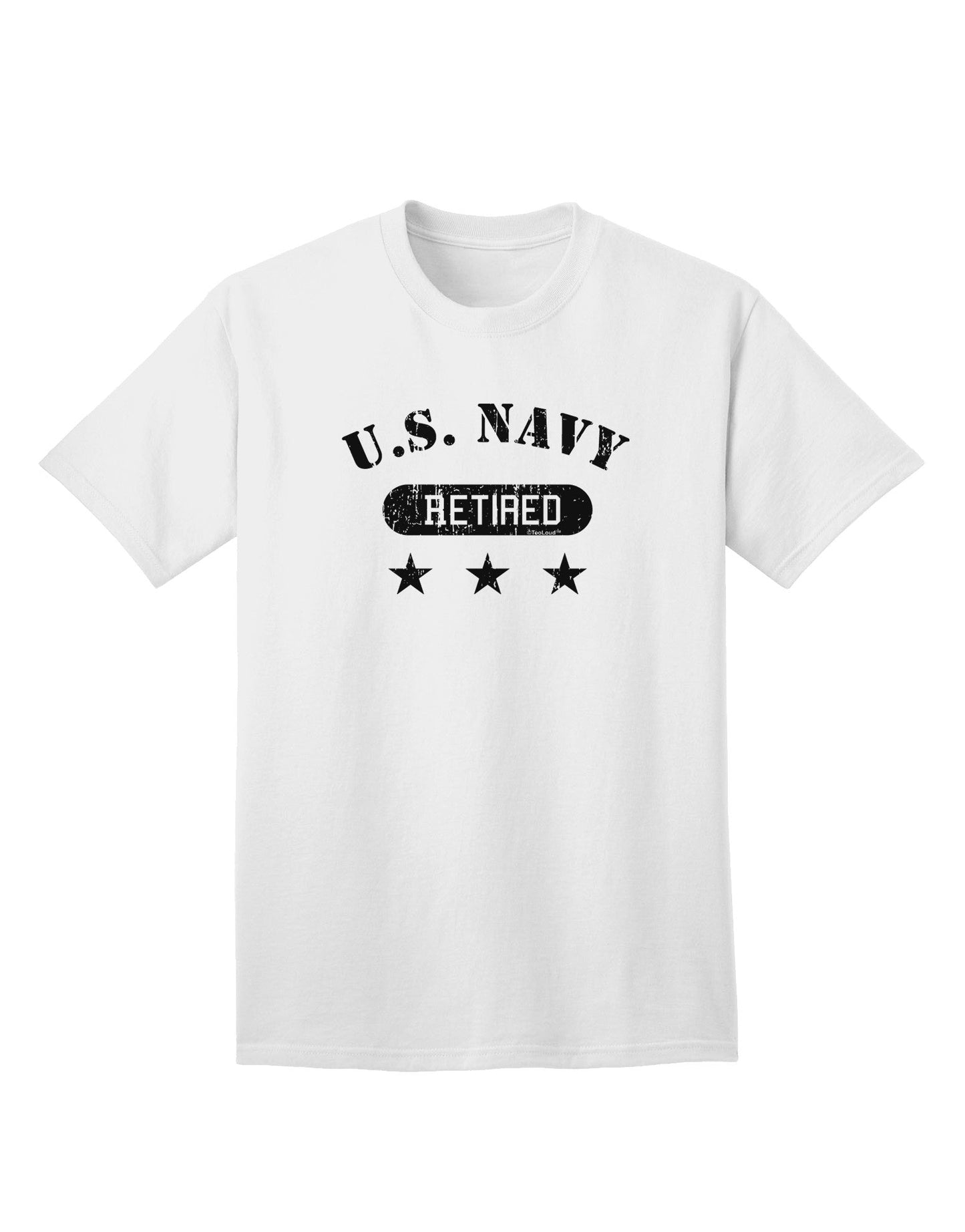 Retired Navy Adult T-Shirt: Commemorative Edition for Veterans-Mens T-shirts-TooLoud-White-Small-Davson Sales