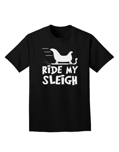 Ride My Sleigh BnW Adult Dark T-Shirt-Mens T-Shirt-TooLoud-Black-Small-Davson Sales