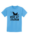 Ride My Sleigh BnW Childrens T-Shirt-Childrens T-Shirt-TooLoud-Aquatic-Blue-X-Small-Davson Sales