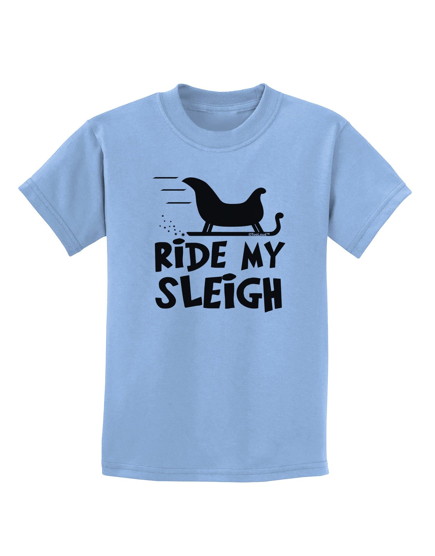 Ride My Sleigh BnW Childrens T-Shirt-Childrens T-Shirt-TooLoud-Light-Blue-X-Small-Davson Sales