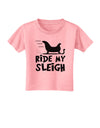 Ride My Sleigh BnW Toddler T-Shirt-Toddler T-Shirt-TooLoud-Candy-Pink-2T-Davson Sales