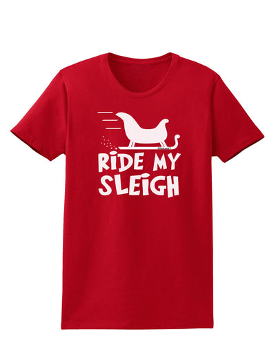 Ride My Sleigh BnW Womens Dark T-Shirt-TooLoud-Red-X-Small-Davson Sales