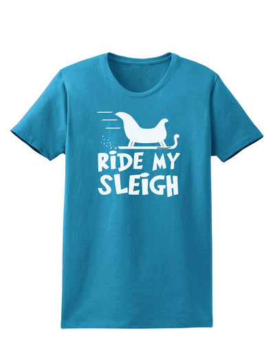 Ride My Sleigh BnW Womens Dark T-Shirt-TooLoud-Turquoise-X-Small-Davson Sales