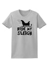 Ride My Sleigh BnW Womens T-Shirt-Womens T-Shirt-TooLoud-AshGray-X-Small-Davson Sales