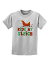 Ride My Sleigh Color Childrens T-Shirt-Childrens T-Shirt-TooLoud-AshGray-X-Small-Davson Sales