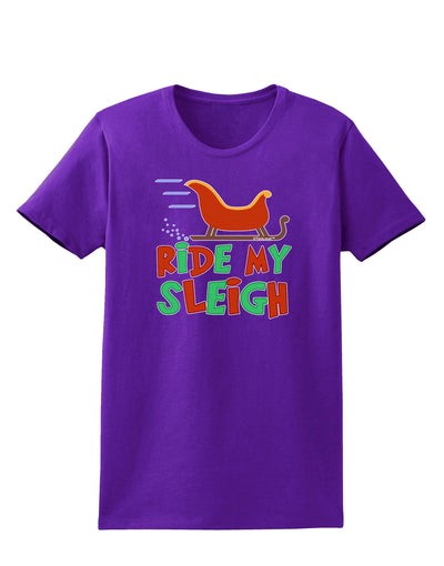 Ride My Sleigh Color Womens Dark T-Shirt-TooLoud-Purple-X-Small-Davson Sales