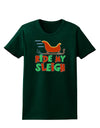 Ride My Sleigh Color Womens Dark T-Shirt-TooLoud-Forest-Green-Small-Davson Sales