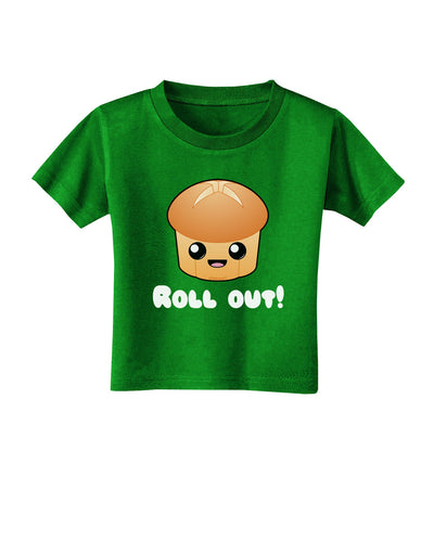 Roll Out Cute Roll Toddler T-Shirt Dark-Toddler T-Shirt-TooLoud-Clover-Green-2T-Davson Sales