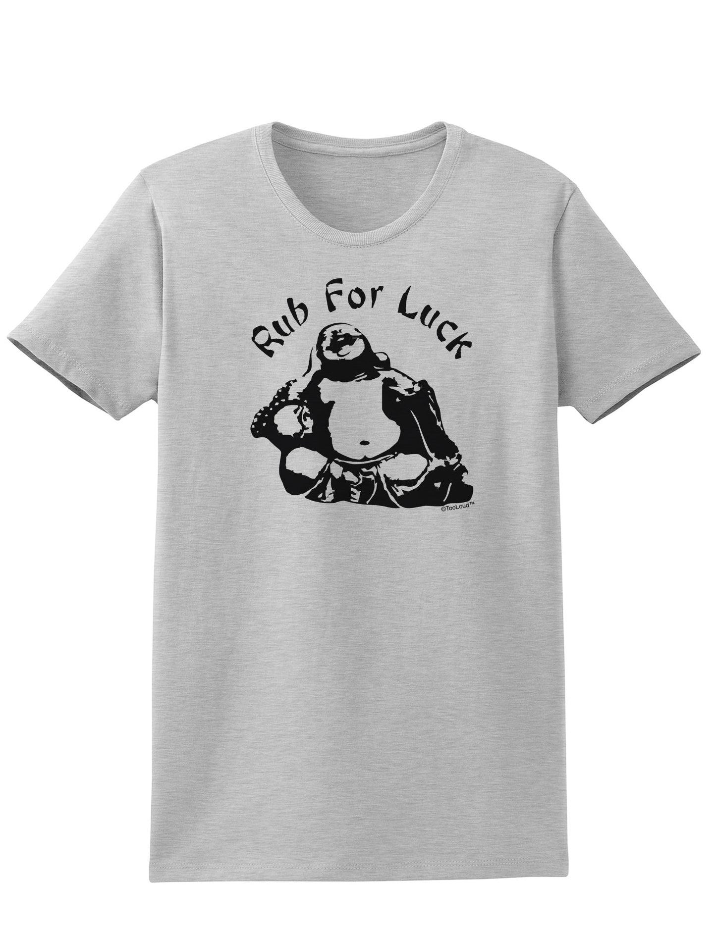 Rub For Luck Buddha Belly Ladies Adult Womens Funny T-Shirt-TooLoud-Ash Gray-Small-Davson Sales
