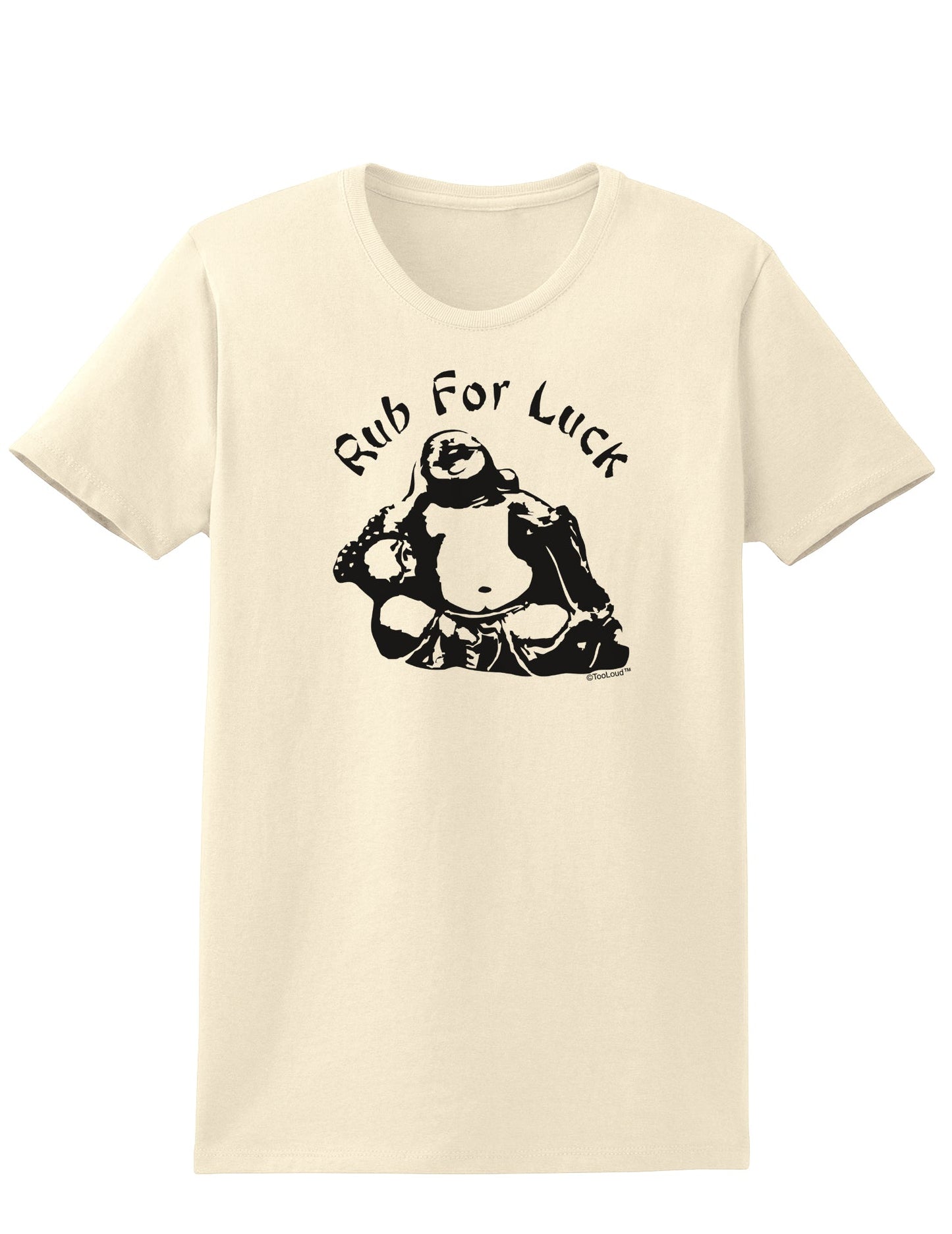 Rub For Luck Buddha Belly Ladies Adult Womens Funny T-Shirt-TooLoud-Natural-Small-Davson Sales