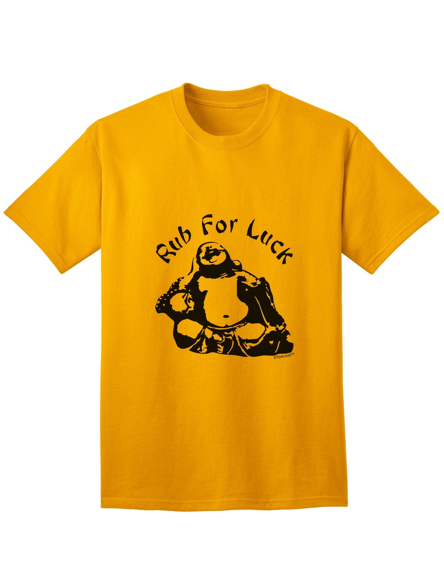 Rub For Luck Buddha Belly Unisex Adult Mens and Womens T-Shirt-Womens T-Shirt-TooLoud-Gold-Small-Davson Sales