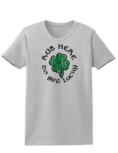 Rub Here to Get Lucky Adult Womens St. Patrick's Day T-Shirt-TooLoud-Ash Gray-Small-Davson Sales