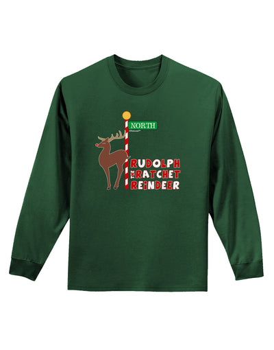 Rudolf Ratchet Reindeer Color Text Adult Long Sleeve Dark T-Shirt-TooLoud-Dark-Green-Small-Davson Sales